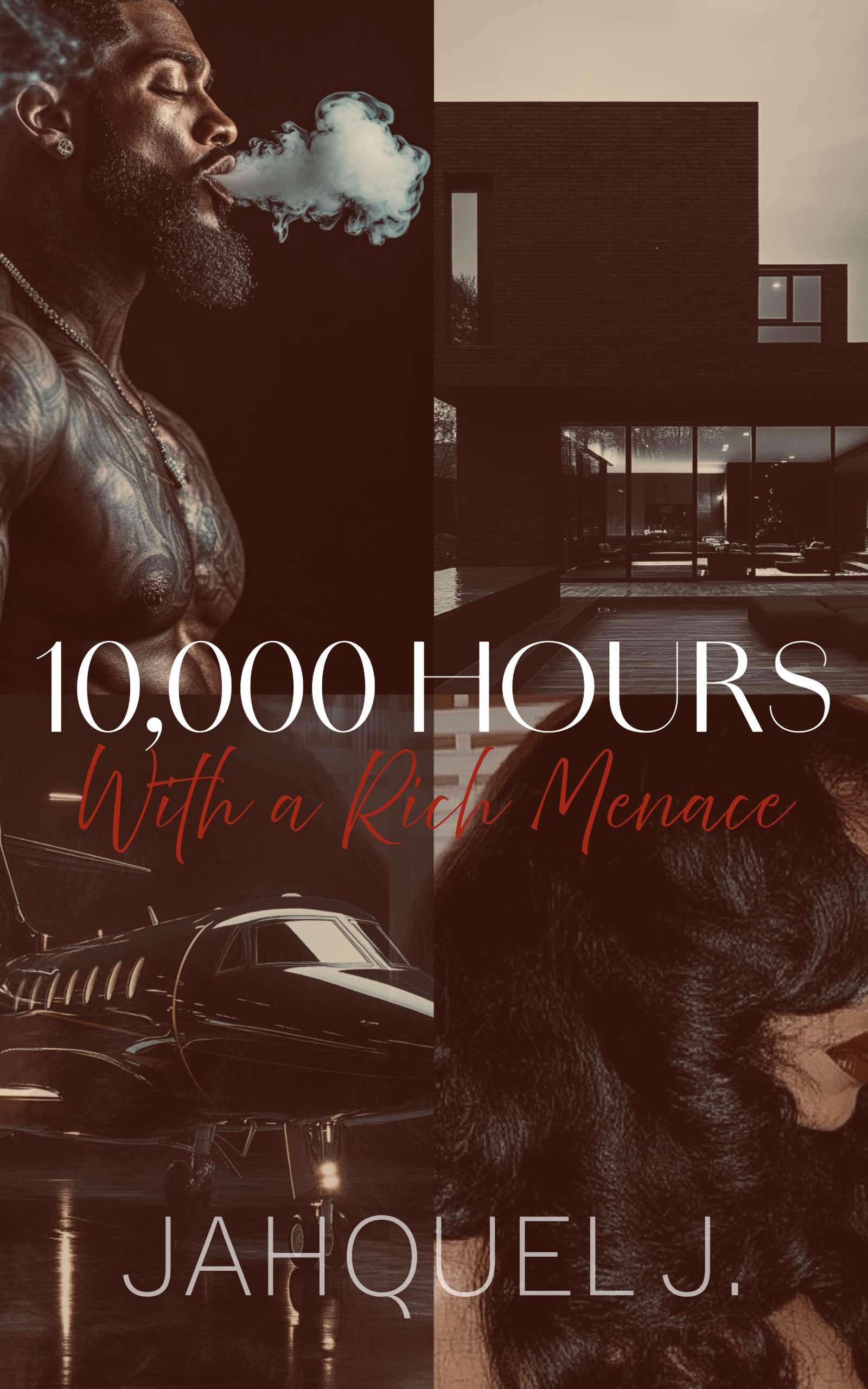 10,000 Hours With A Rich Menace (Caselli Family Book 1)