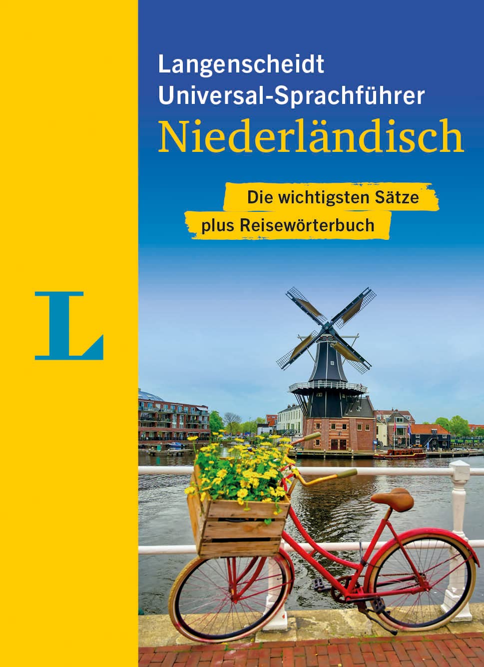 Langenscheidt Universal-Sprachführer Niederländisch: Die wichtigsten Sätze plus Reisewörterbuch