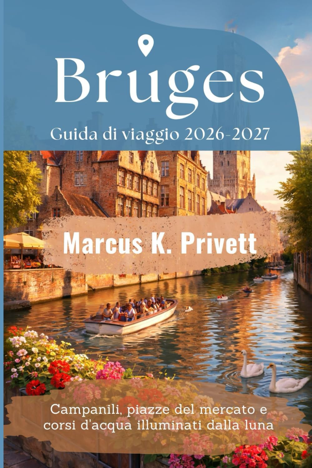 Bruges Guida di viaggio 2026-2027
