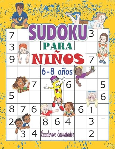Sudoku para niños 6-8 años: Libro sudokus faciles 9x9: 100 Sudokus para niños de 6 a 8 años - con soluciones ; sudokus faciles y grandes, libro ... lógica para niños, libro sudokus pasatiempos