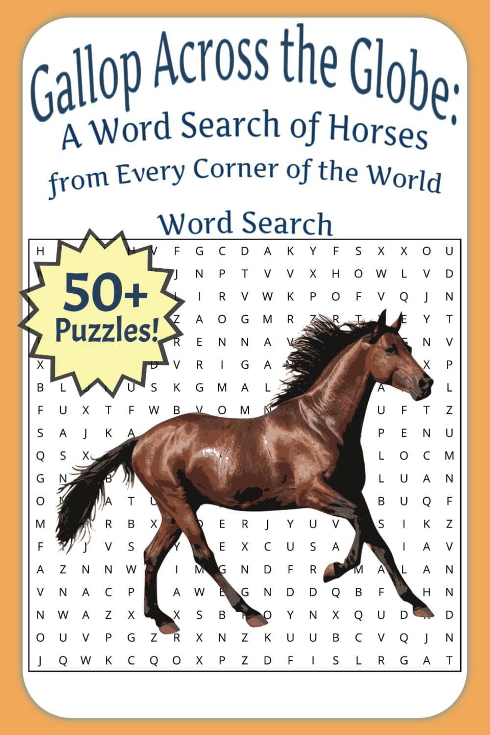 Gallop Across the Globe:: A Word Search of Horses from Every Corner of the World