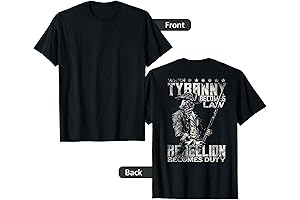 When Tyranny Becomes Law Rebellion Becomes Duty T-shirt