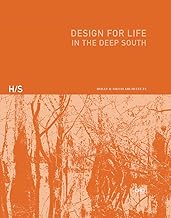 Design for Life: In the Deep South