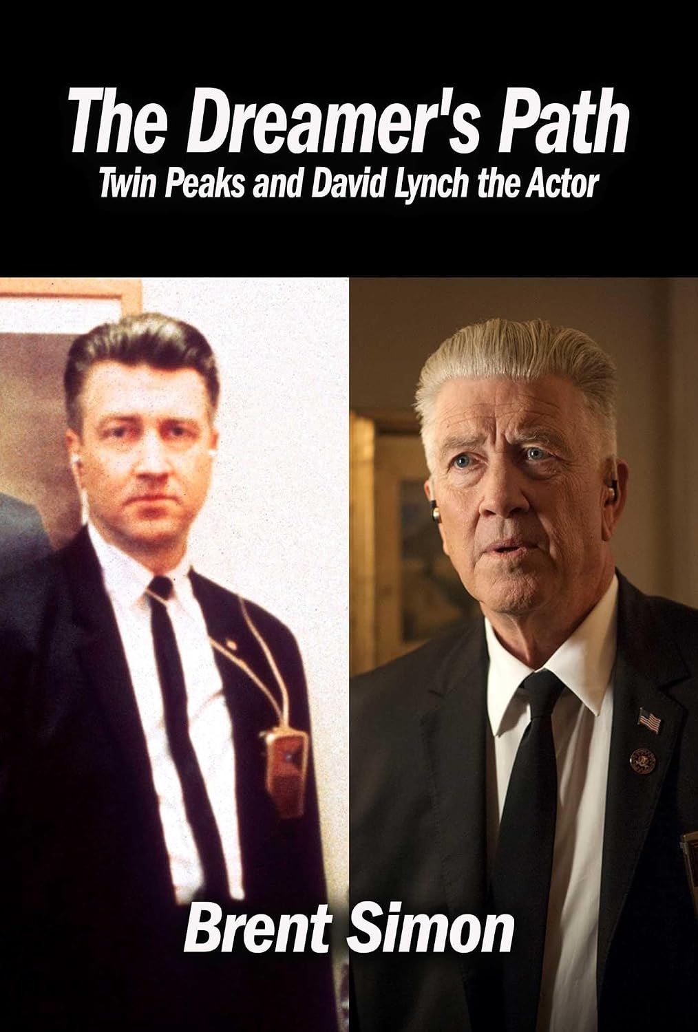 The Dreamer’s Path: Twin Peaks and David Lynch the Actor