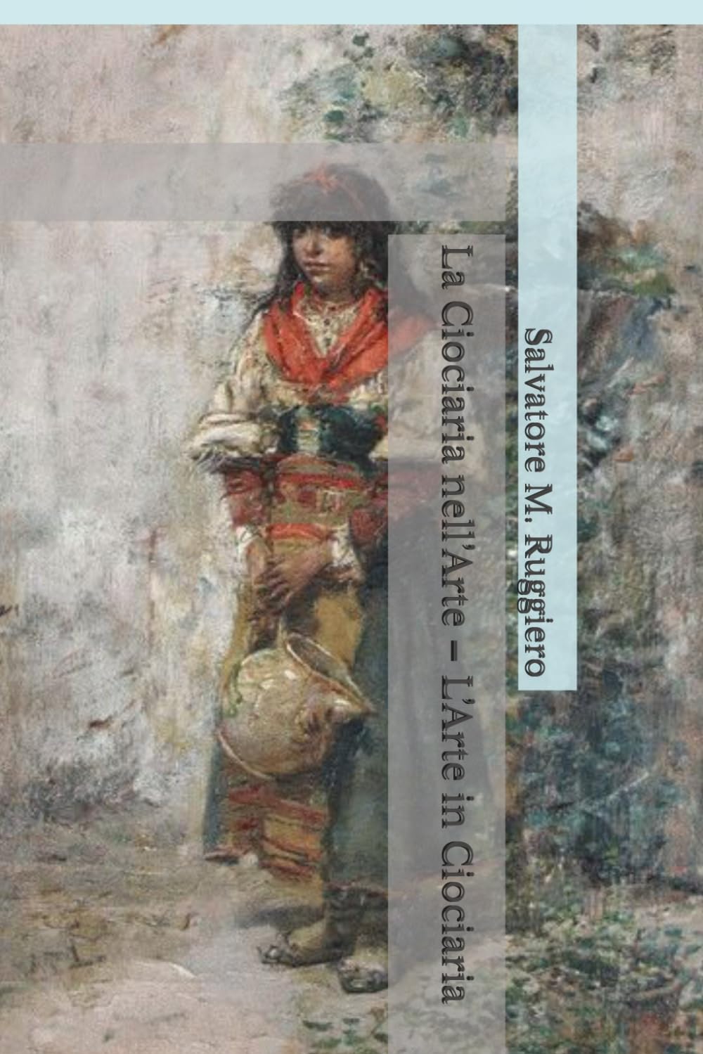 La Ciociaria nell’Arte – L’Arte in Ciociaria