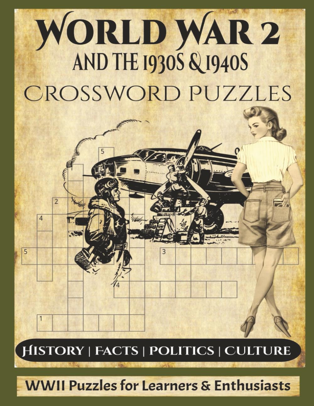 WW2 and the 1930s and 1940s Crossword Puzzles Large Print: With Easy to read print about World War II, World History, Military and More | 8.5x11 ... seniors & teens (Mind Games Puzzle Series)