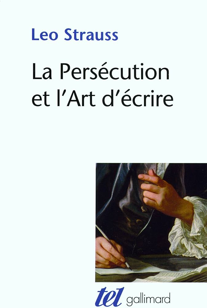 Amazon.co.jp: La persécution et l'art d'écrire : Léo Strauss: 本