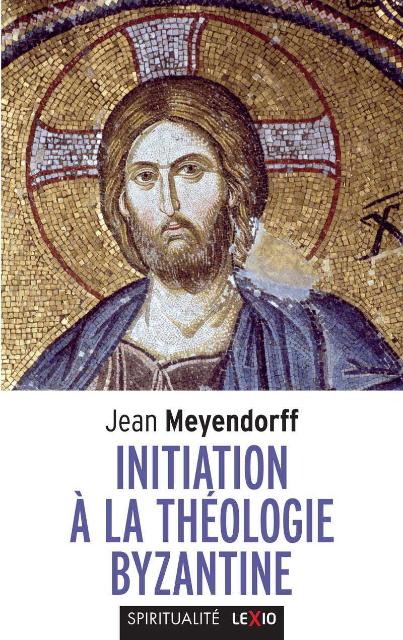 Initiation à la théologie byzantine (Spiritualité)