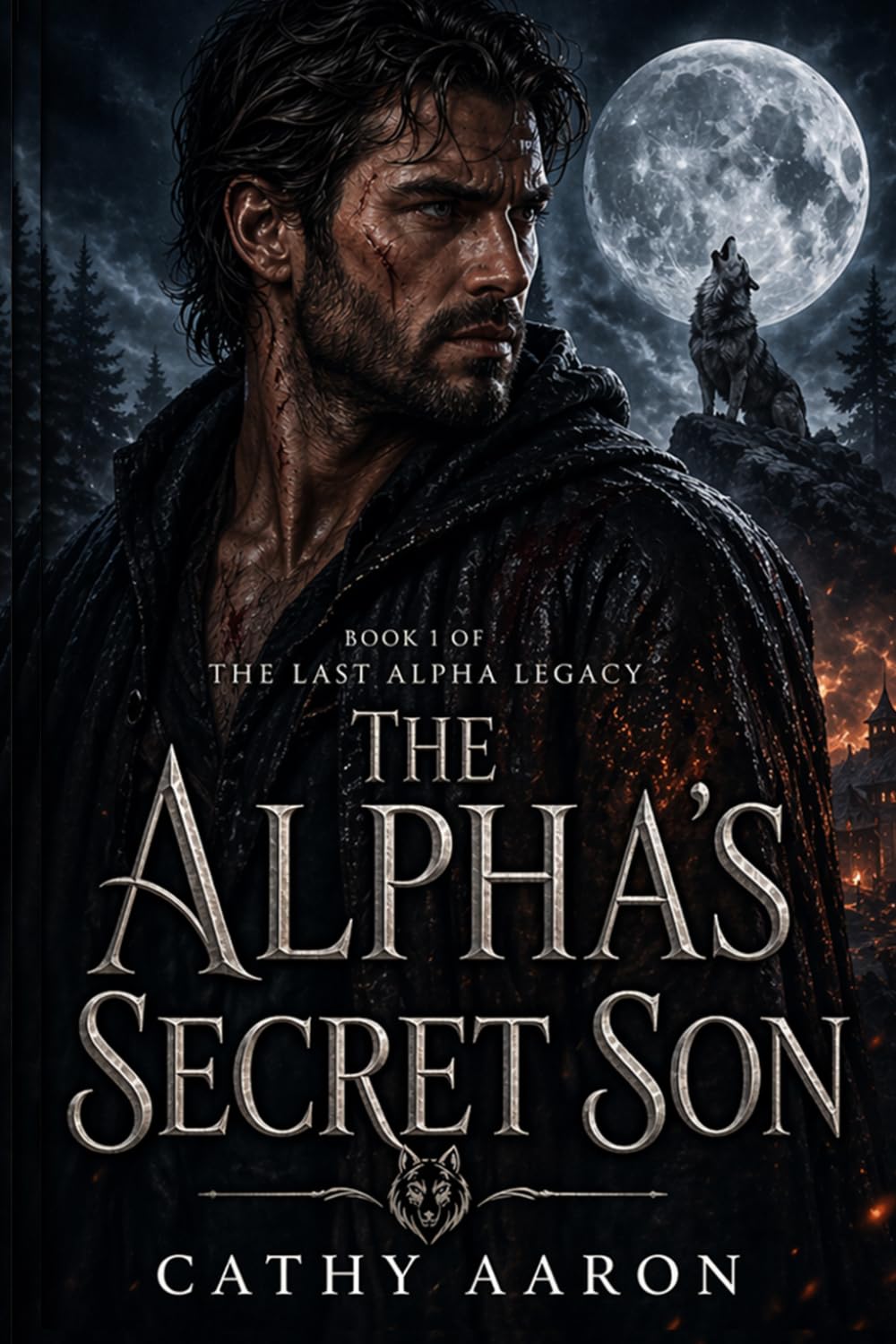 The Alpha’s Secret Son: 1 (The Last Alpha Legacy)