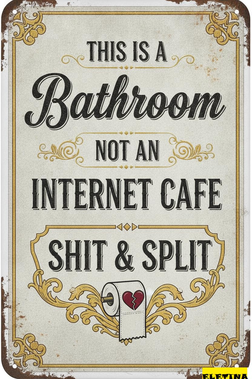 This Is Bathroom Not Internet Cafe Tin Sign, 12x8 Inch