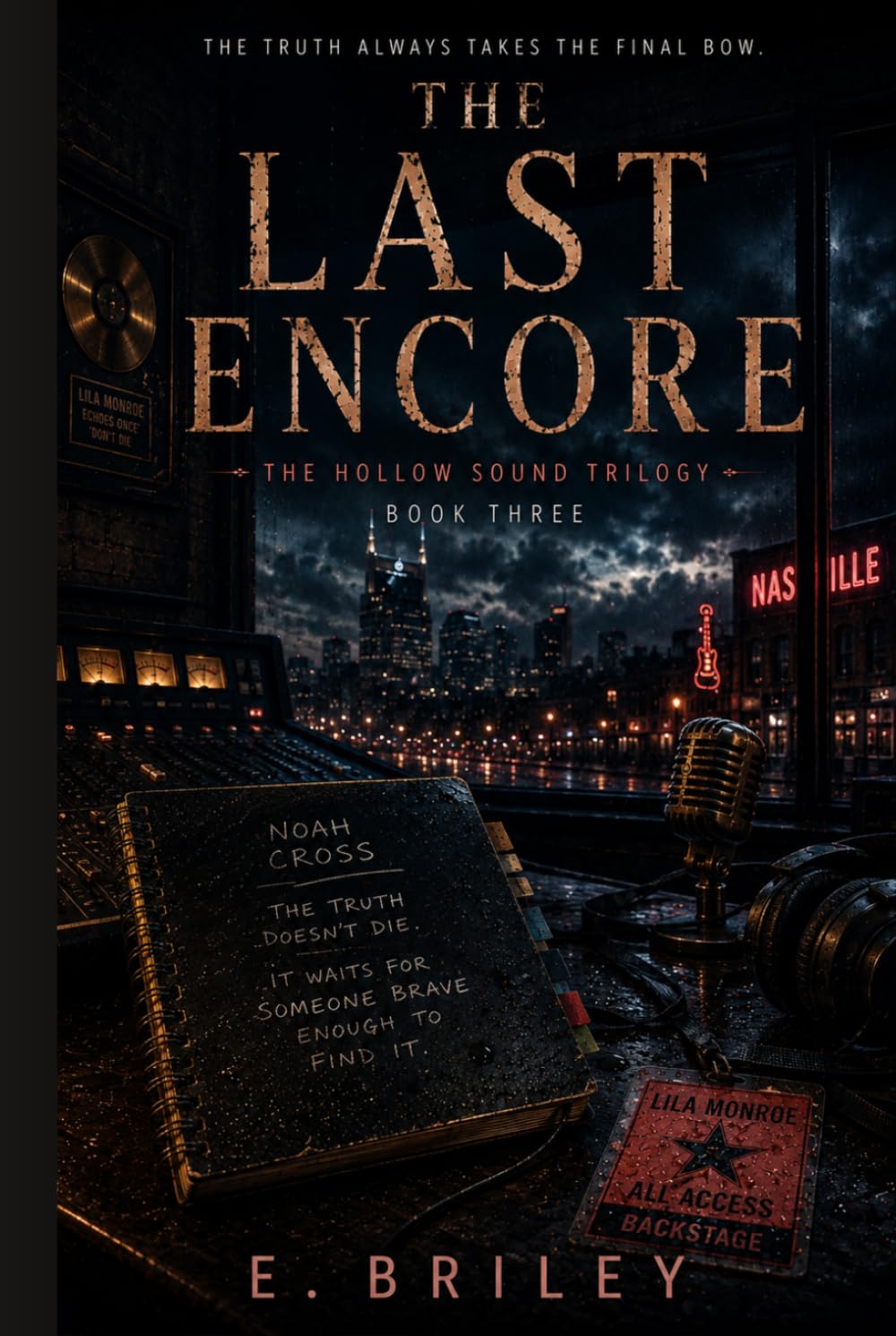 The Last Encore: Book Three of The Hollow Sound Series (Hollow Sound Trilogy)