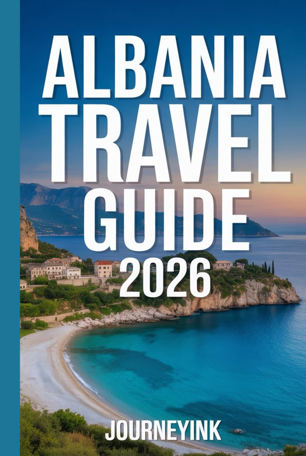 Albania Travel Guide 2026: Your Definitive Resource to Exploring Land of the Eagles Region by Region