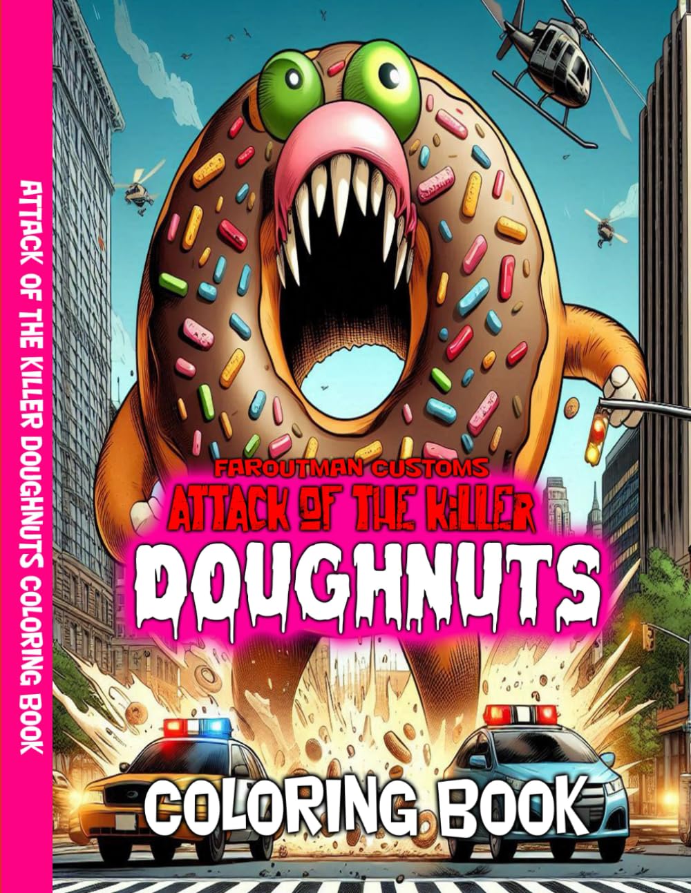 Attack Of The Killer Doughnuts Coloring Book