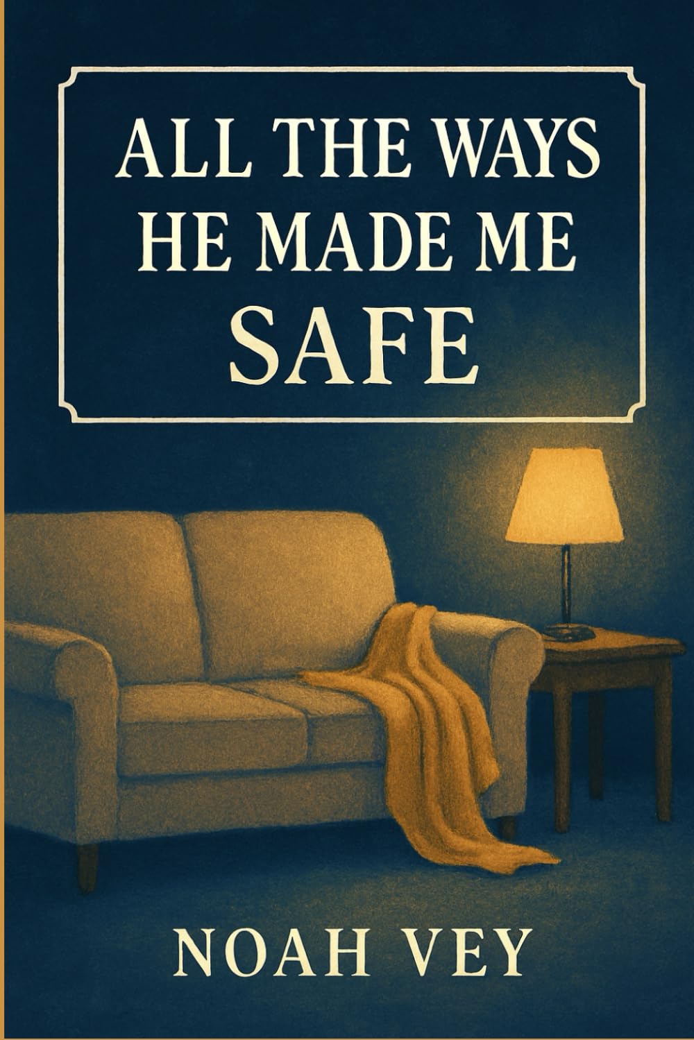 All the Ways He Made Me Safe: A Soft Queer Love Story About Safety, Healing, and the Quiet Ways We Stay