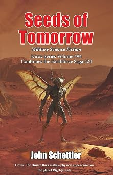 Seeds of Tomorrow Earthforce Saga #24