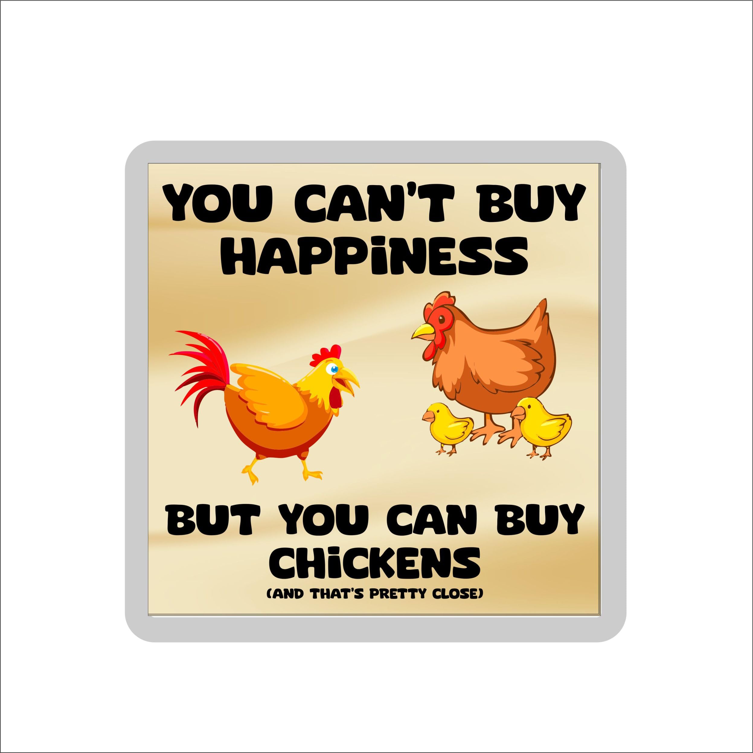 Decalarama Multicolor Chicken Coaster Gift – You Can't Buy Happiness But You Can Buy A – Cute Novelty Fun Holiday Present