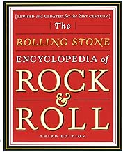 Rolling Stone Encyclopedia of Rock & Roll: Rolling Stone Encyclopedia of Rock & Roll