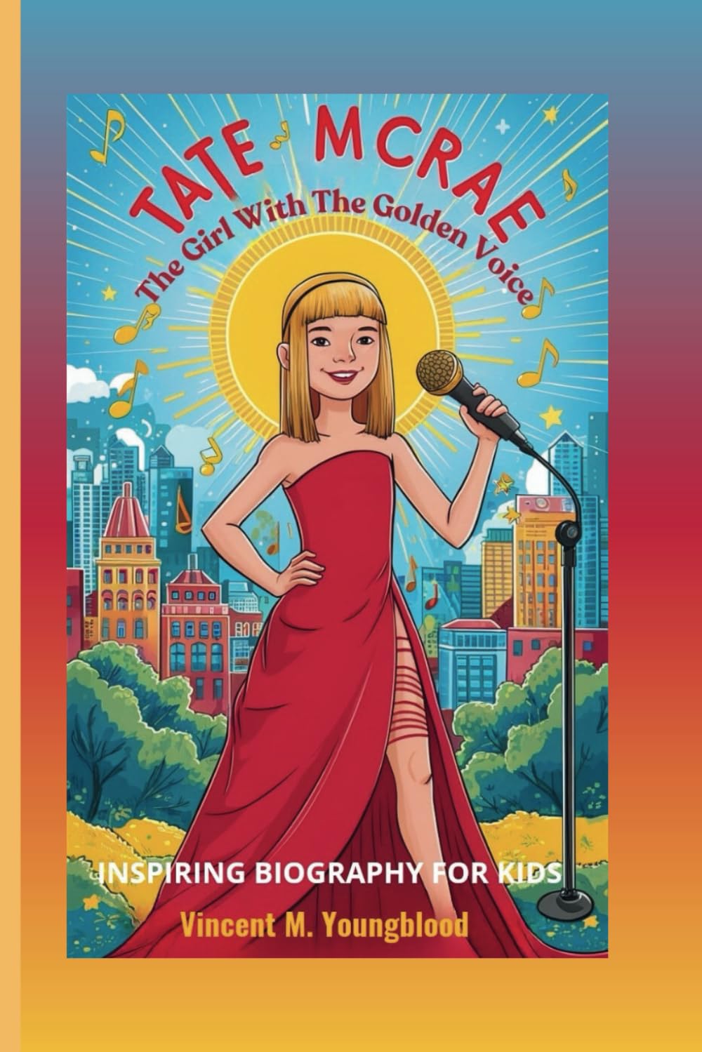 Tate McRae: The Girl With The Golden Voice: Inspiring Biography For Kids