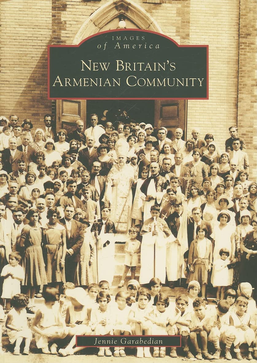 New Britain's Armenian Community (Images of America)