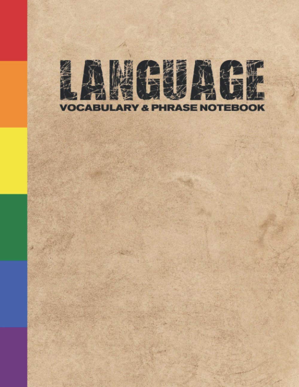 Language Vocabulary & Phrase Notebook: For Learning Language | Study Journal and Diary | A Book With Prompts To Write Down Words & Sentences To Be Memorized