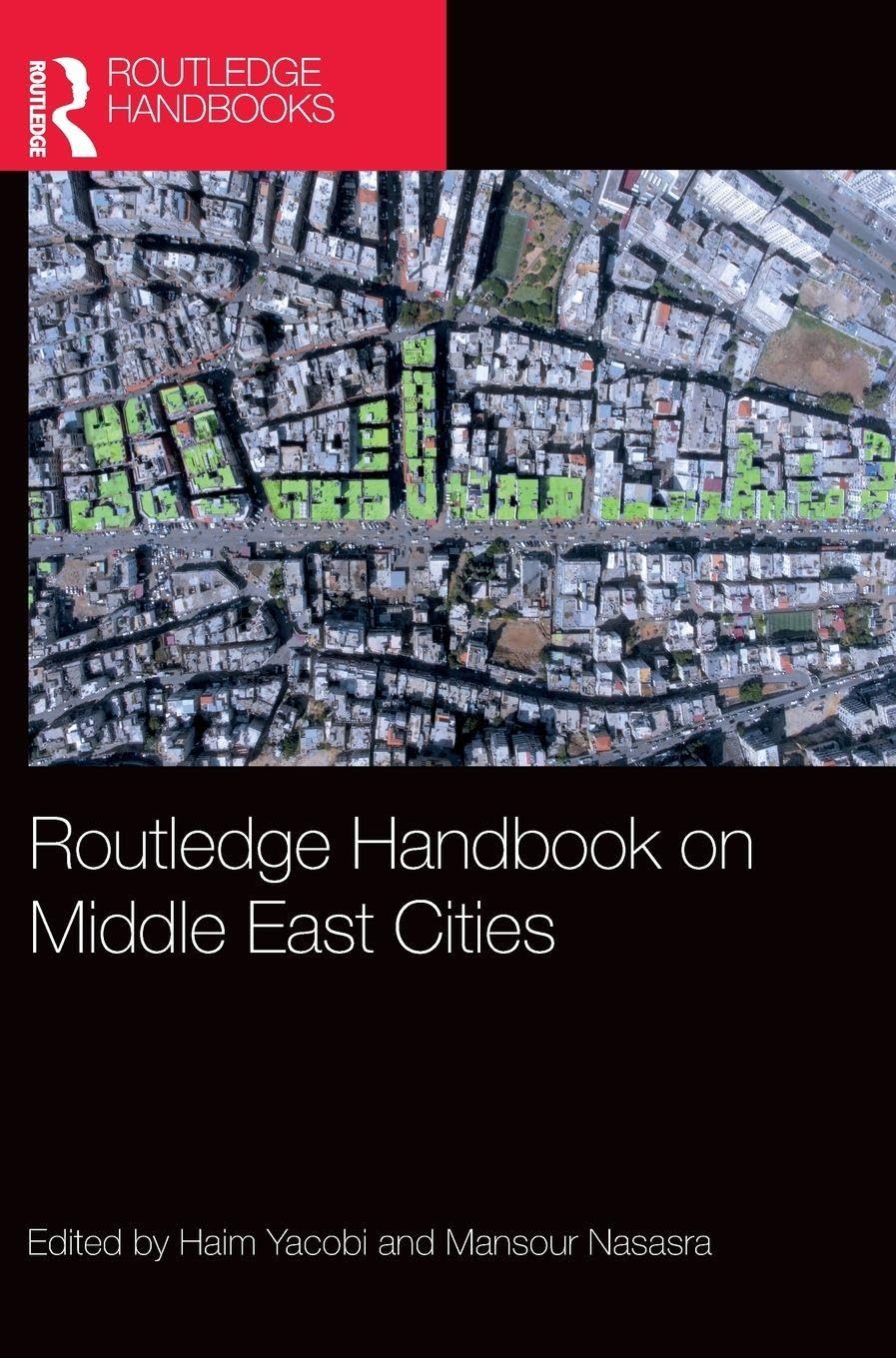 Routledge Handbook on Middle East Cities      1st Edition