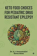 Keto Food Choices for Pediatric Drug Resistant Epilepsy