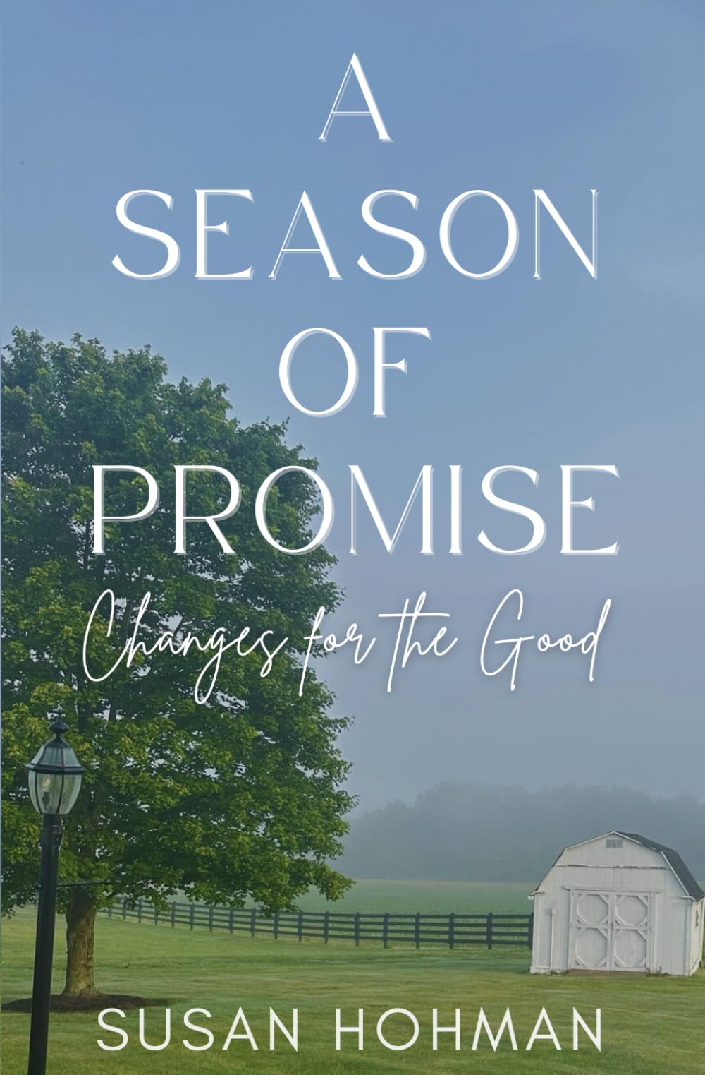 A Season of Promise: Changes for the Good