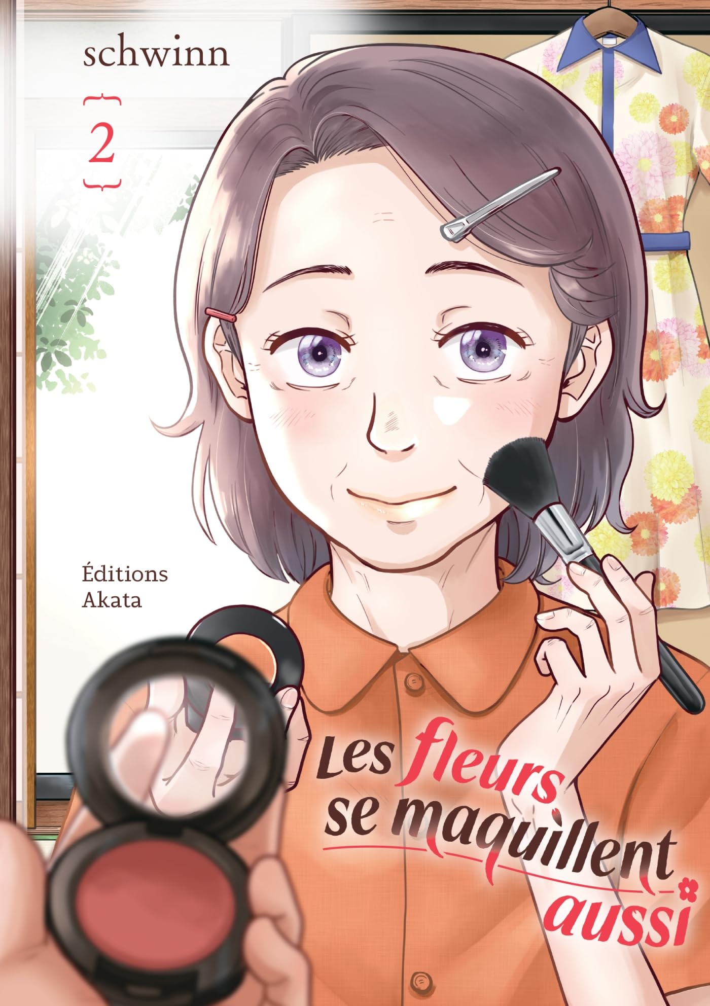 Les fleurs se maquillent aussi,02 -  Schwinn - Akata - broché - Manga