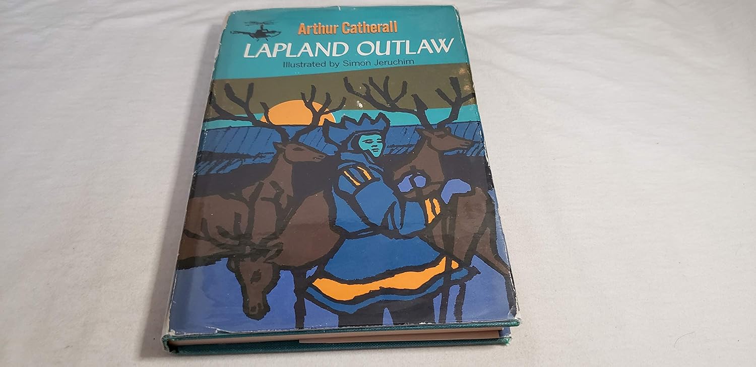 Lapland Outlaw Arthur Catherall, Simon Jeruchim 9789997502971 Amazon