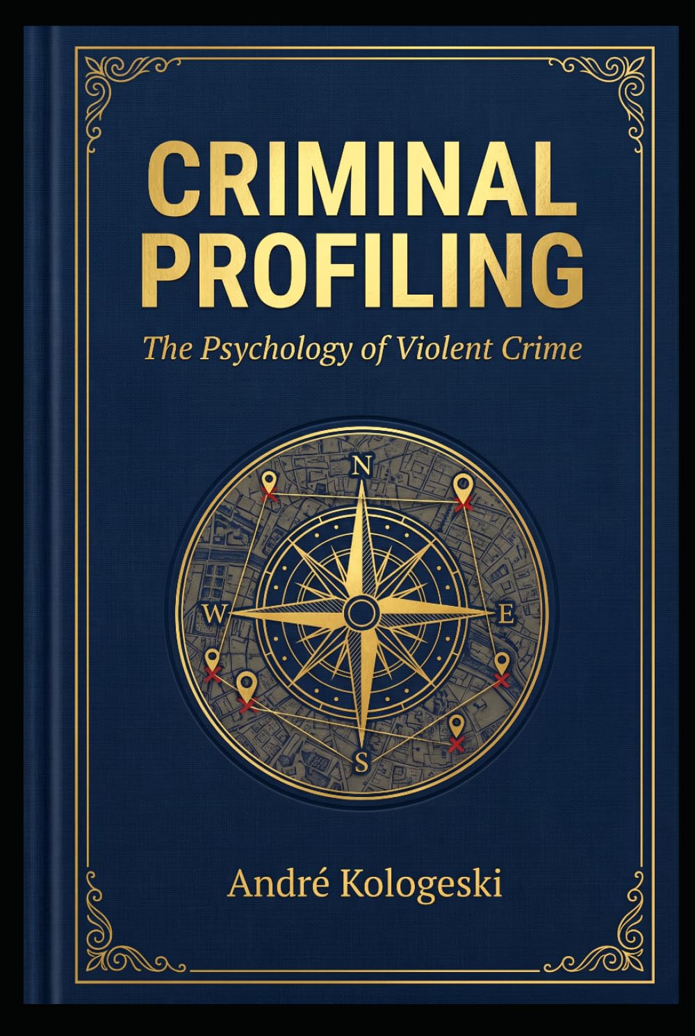 Criminal Profiling: The Psychology of Violent Crime (Manual Estratégico do Direito)