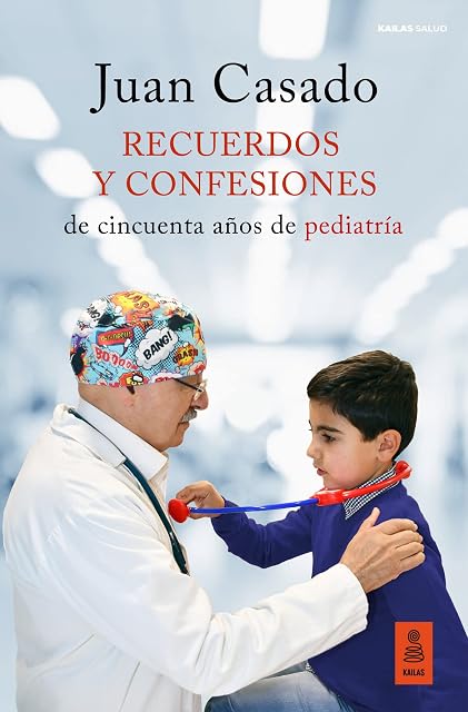 Portada de Recuerdos y Confesiones: De Cincuenta Años de Pediatria