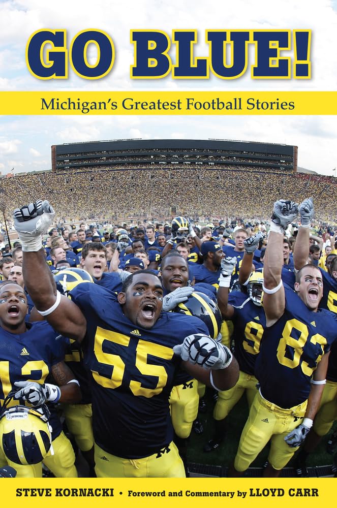 Buy Go Blue!: Michigan's Greatest Football Stories — BookShops.in