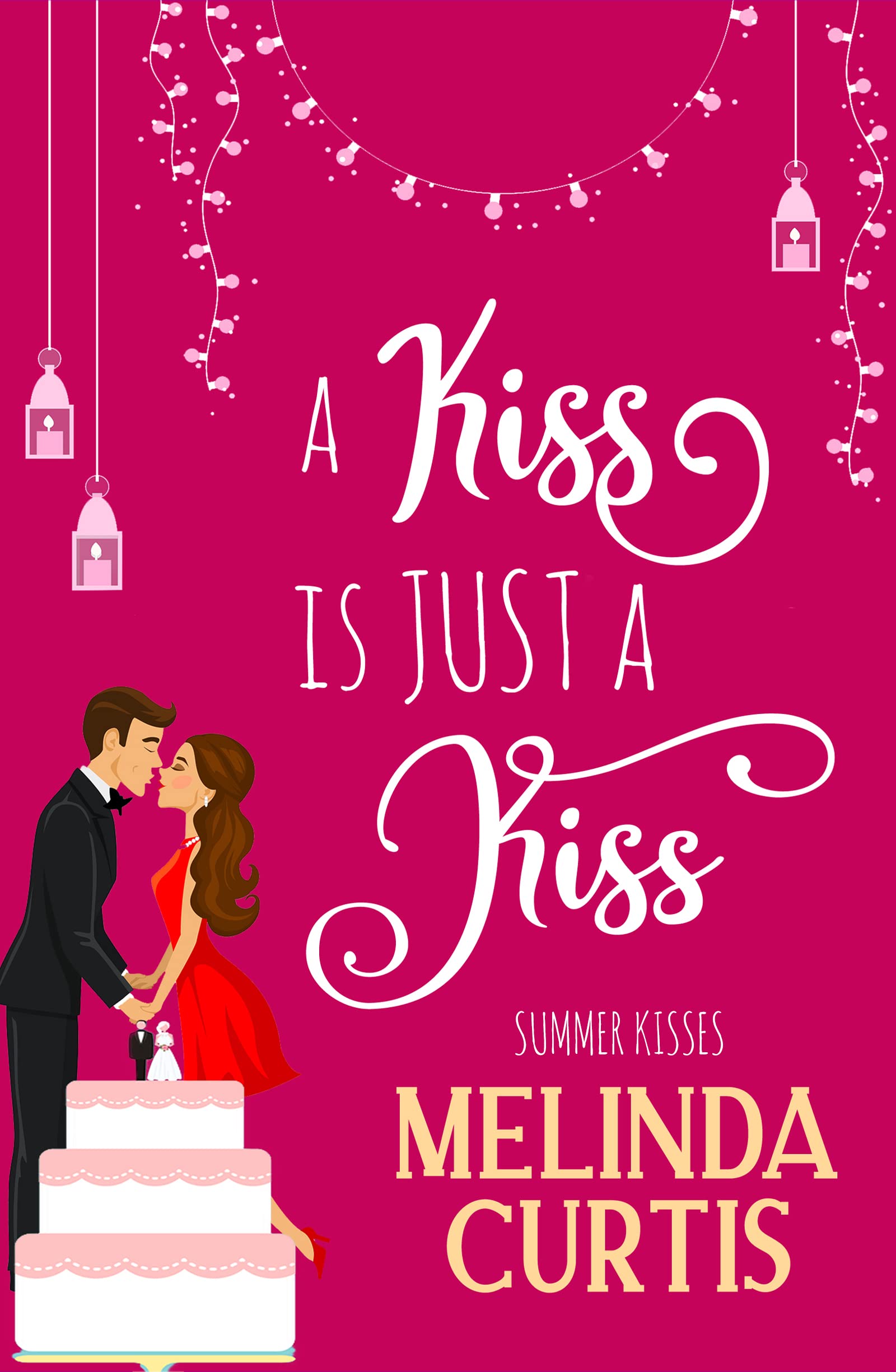 A Kiss is Just a Kiss: A Grandma Dotty Sweet Romcom (Summer Kisses Book 1)