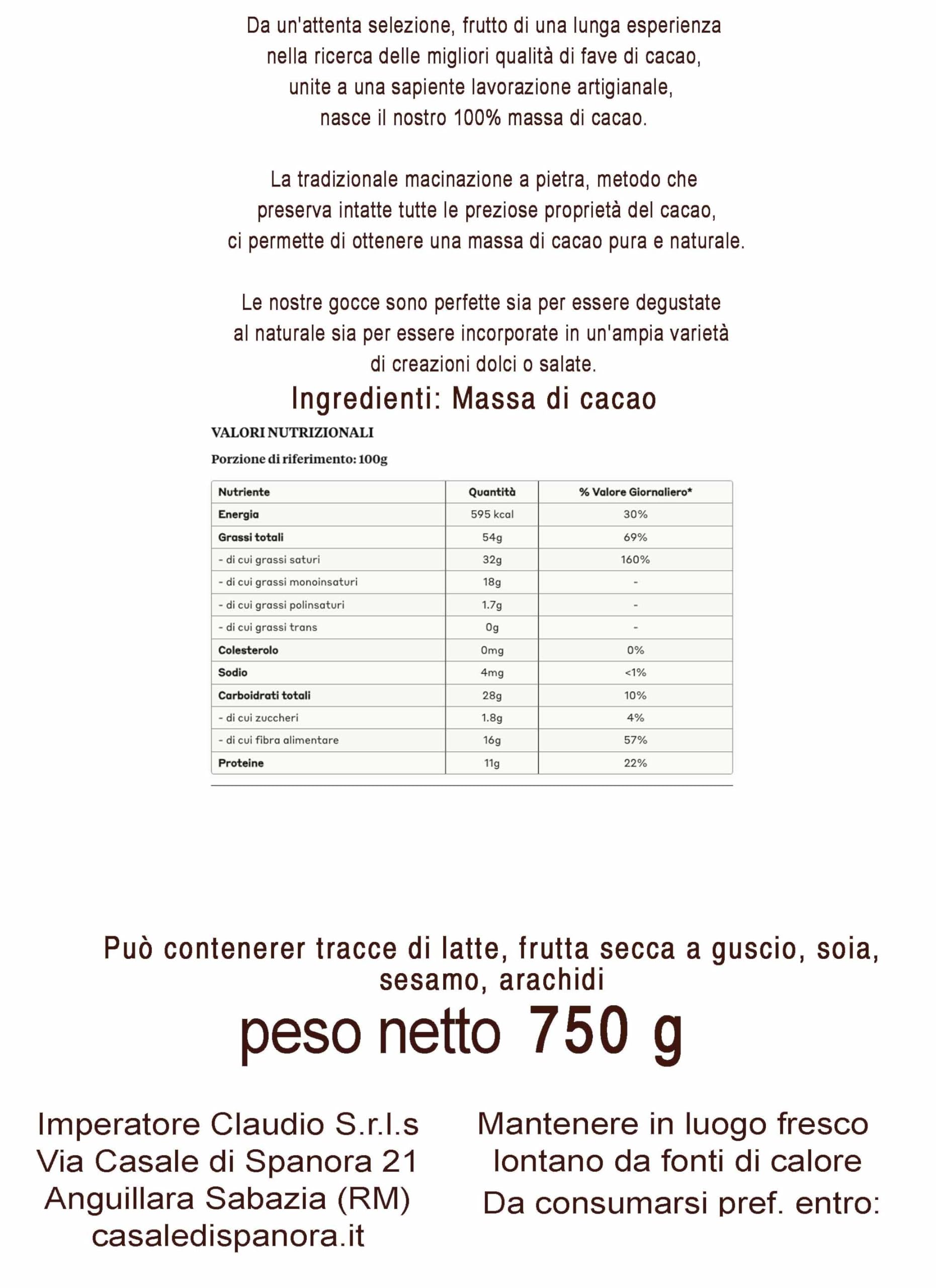 MASSA DI CACAO 100% IN GOCCE | 750 g | SENZA ZUCCHERO | VEGANO | PER DIETE BILANCIATE | FONDENTE 100% ARTIGIANALE | MADE IN ITALY | Il Casale Di Spanora
