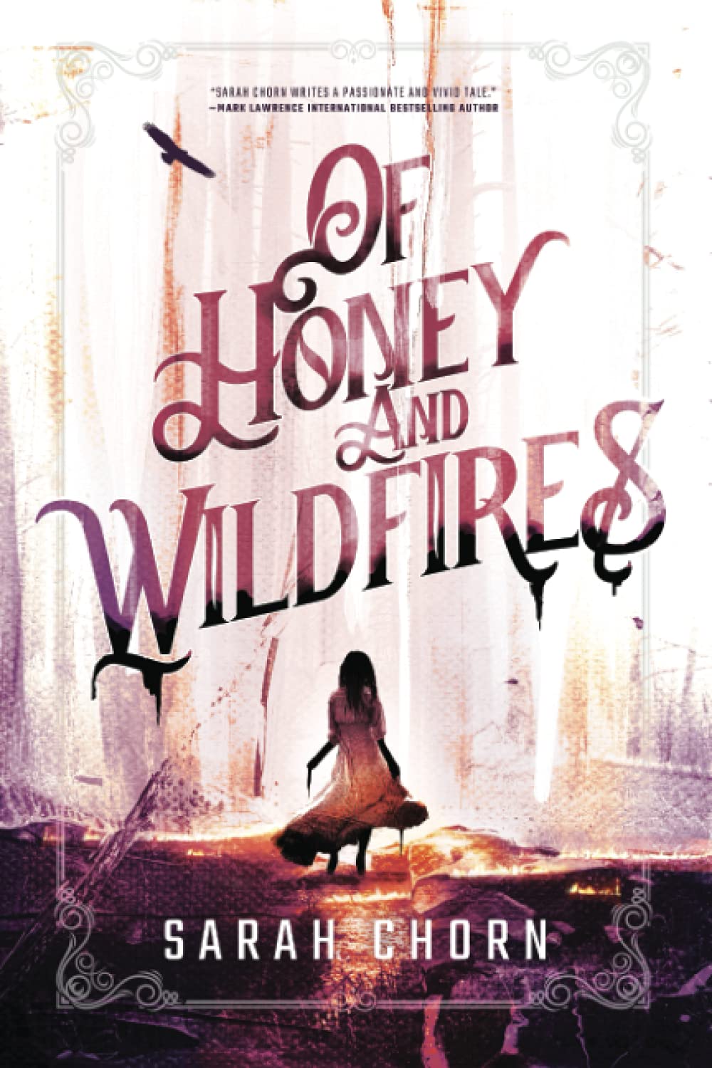 Of Honey and Wildfires (The Songs of Sefate)