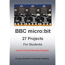 BBC microbit 27 Projects For Students Level 2 - Touch Develop Projects