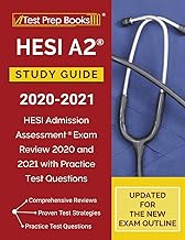 HESI A2 Study Guide 2020-2021: HESI Admission Assessment Exam Review 2020 and 2021 with Practice Test Questions [Updated for the New Exam Outline]