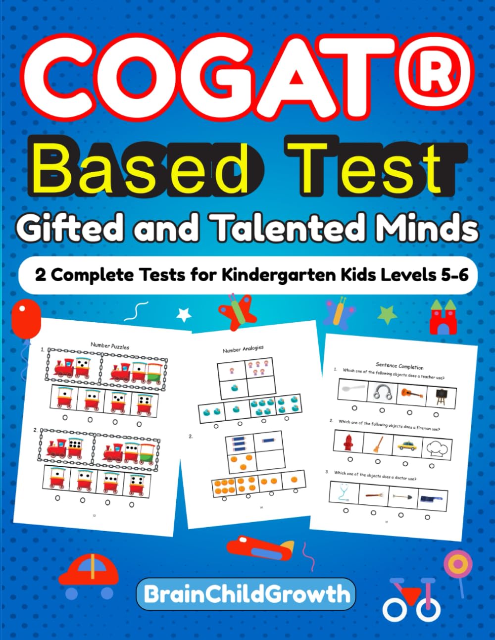 COGAT based Test: Gifted and Talented Minds. 2 Complete Tests for Kindergarten Kids Levels 5-6