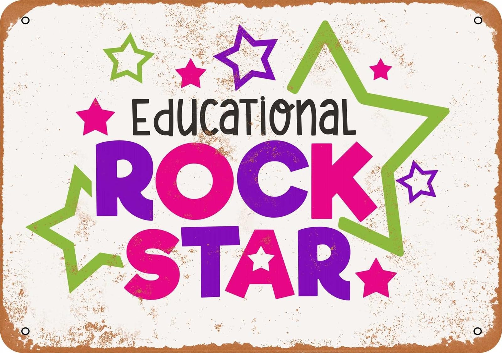 Miaomansenstore Metal Sign - Educational Rock Star - Vintage Look Home Decor