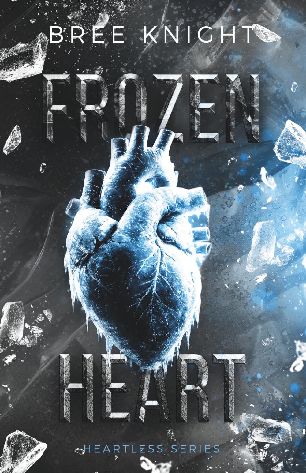 Frozen Heart: Heartless Series #3