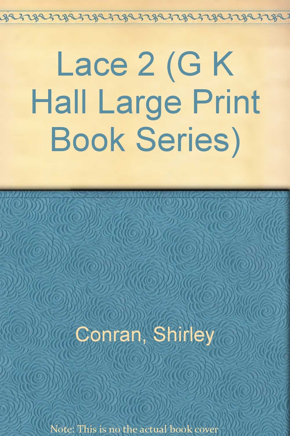 Buy Lace 2 (G K Hall Large Print Book Series) — BookShops.in