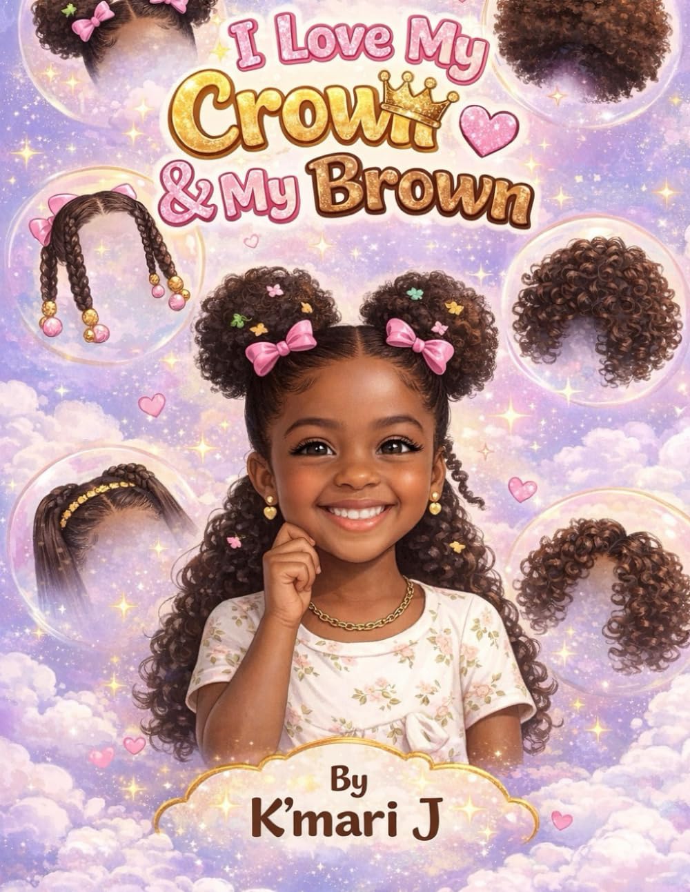 I Love My Crown & My Brown
