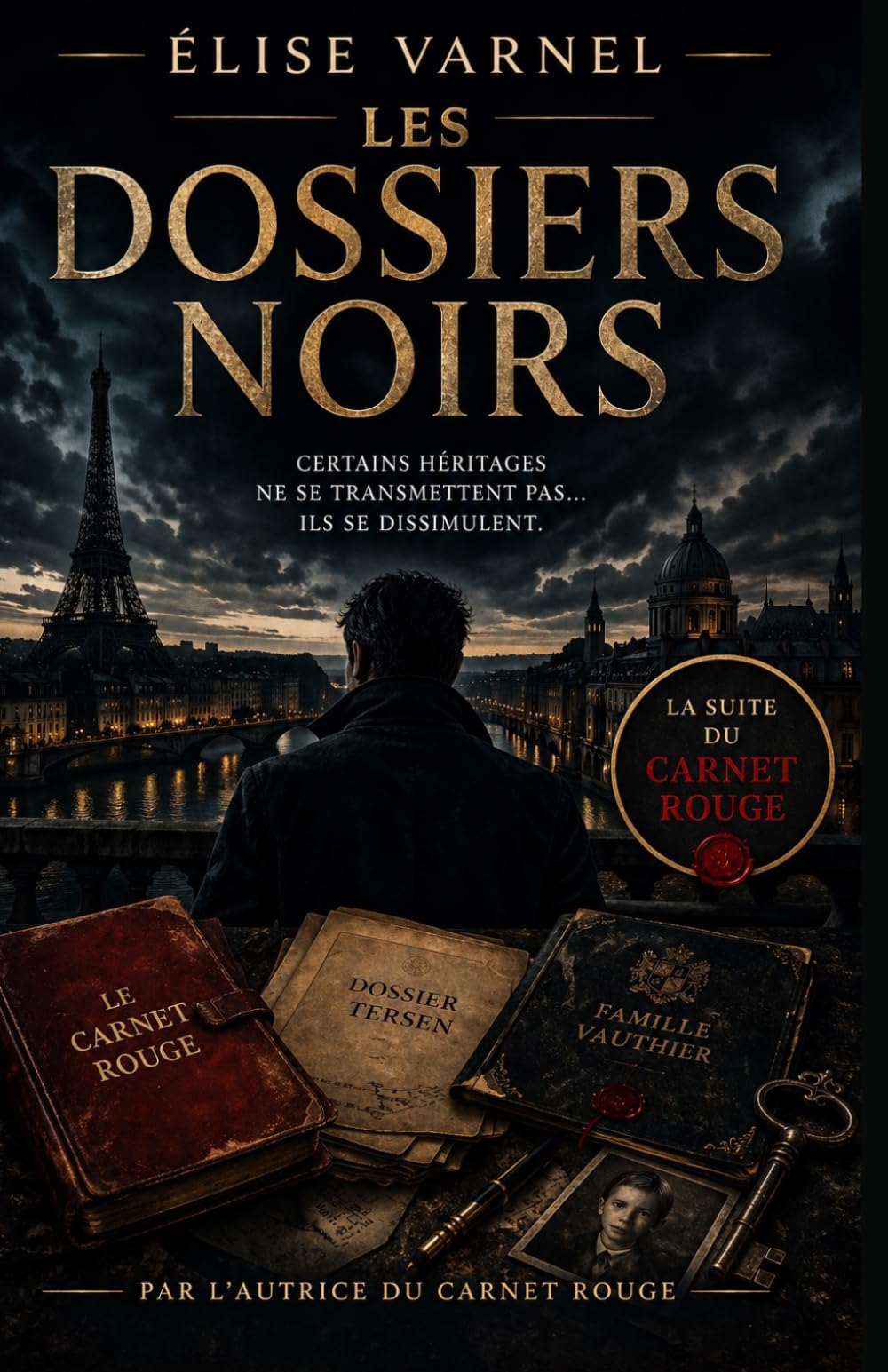 Les Dossiers Noirs: Thriller psychologique et suspense familial – Secrets d’héritage, complot financier, romance intense – Suite du Carnet Rouge (Saga Mathieu Tersen)