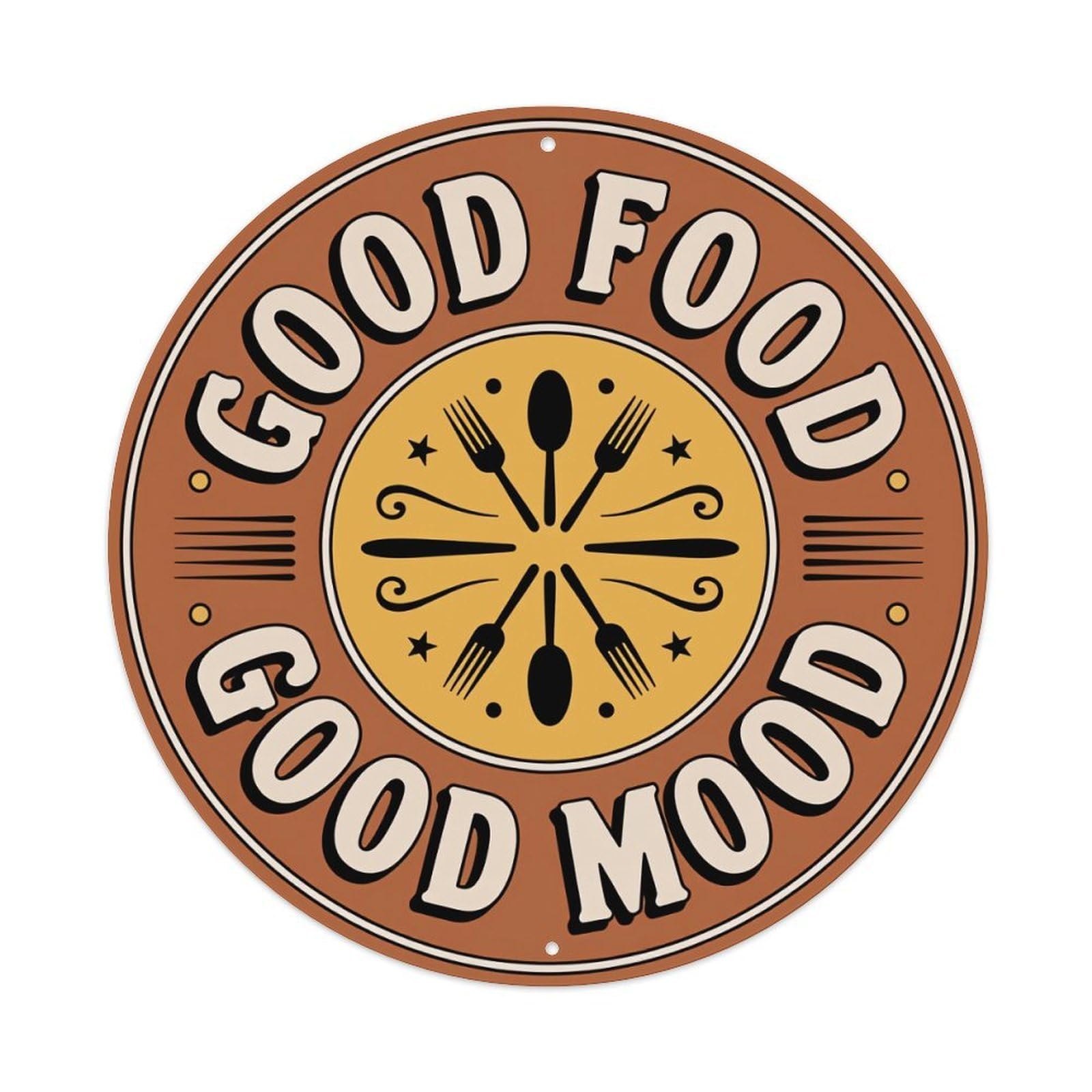Good Food Good Mood Round Tin Sign Vintage Metal Poster, Home Bar Garage Man Cave Cafe Indoor & Outdoor Wall Decoration 8x8Inches