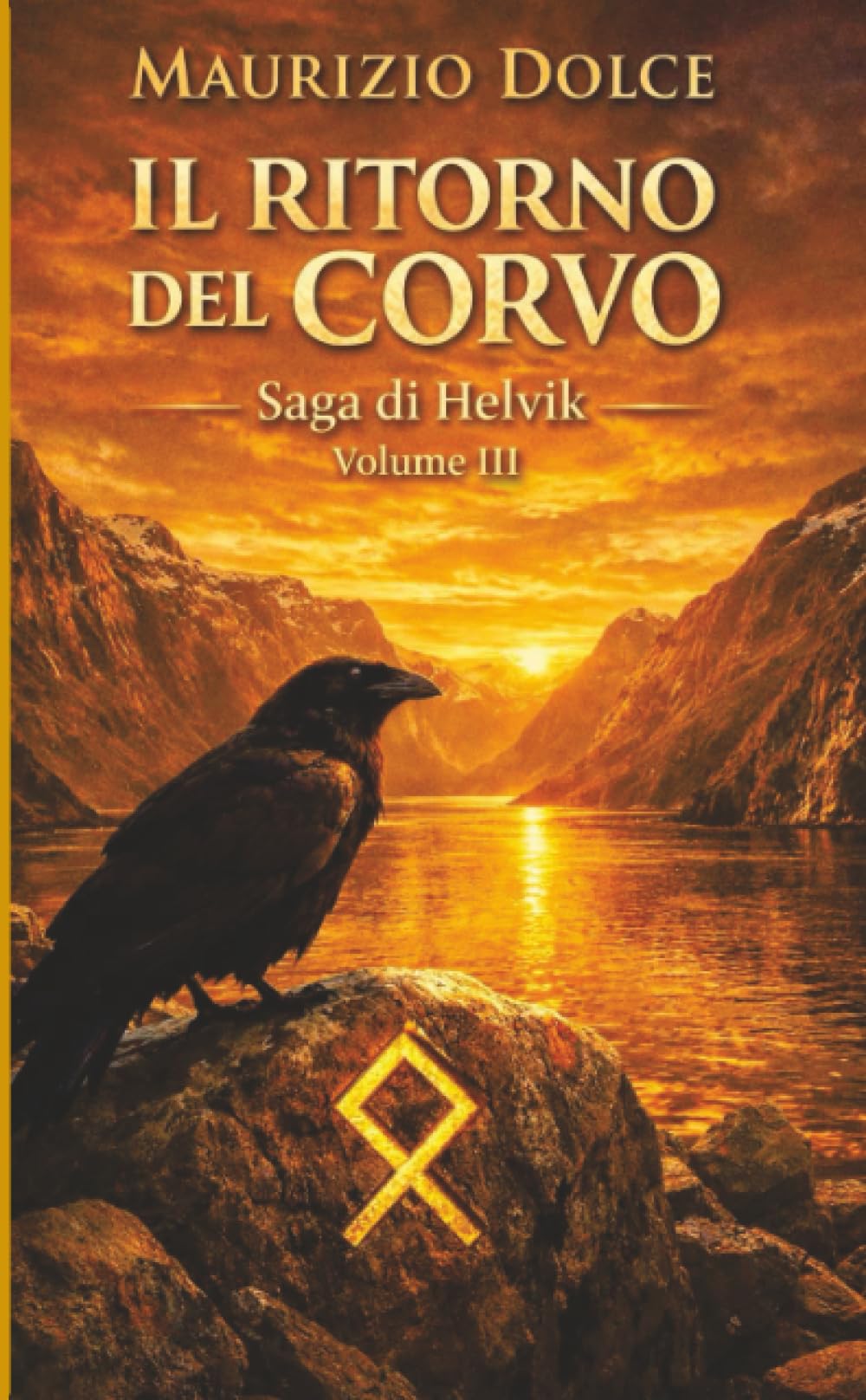 Il ritorno del Corvo (La saga di Helvik)