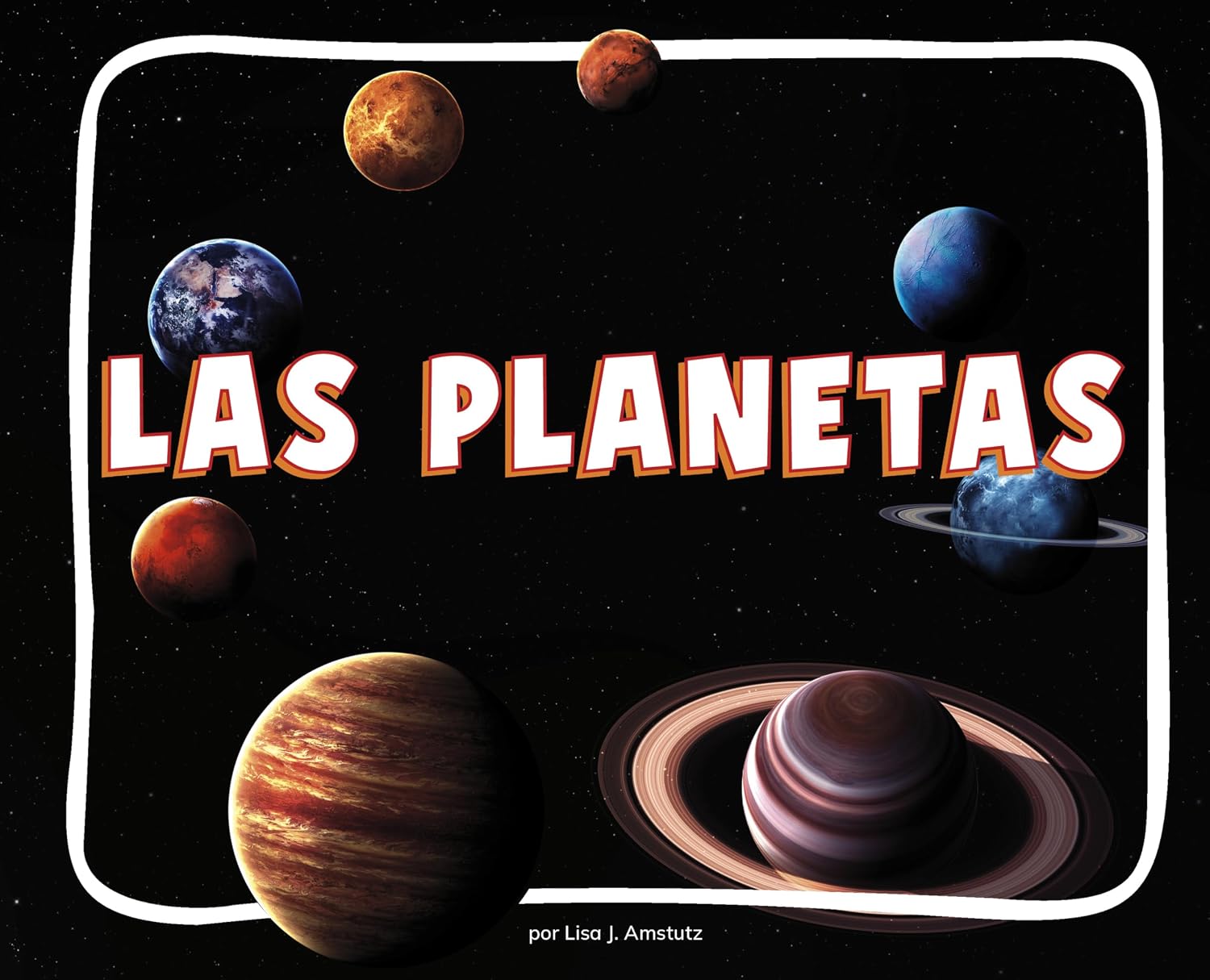 Las planetas (Knowledge Builders: ¡Descubre el espacio!) (Spanish Edition)      Library Binding – August 1, 2026