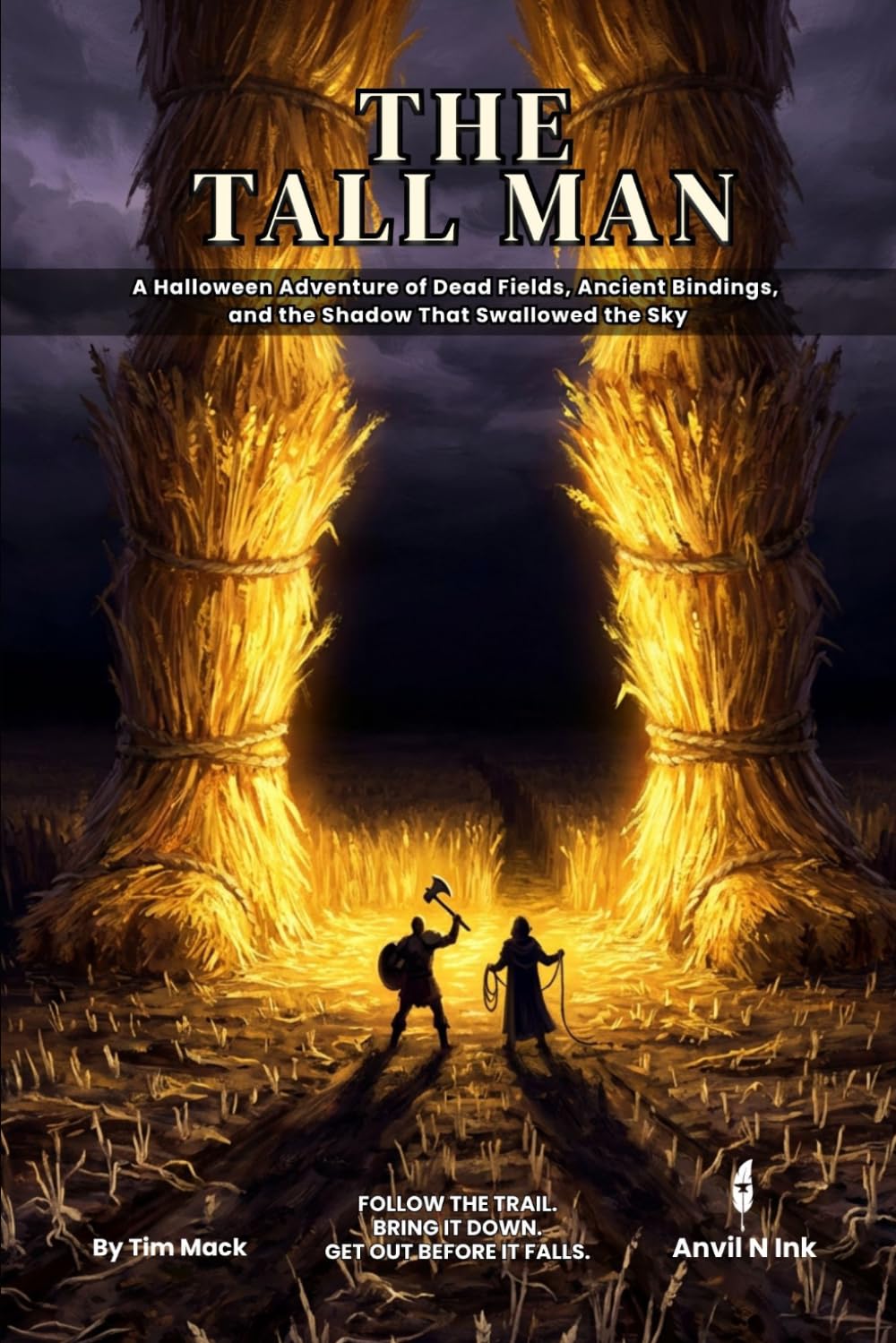 The Tall Man | A 5E Halloween Dungeon Crawl for 2-3 Players: A Halloween Adventure of Dead Fields, Ancient Bindings, and the Shadow That Swallowed the Sky: 35 (The Ready Adventure Series)