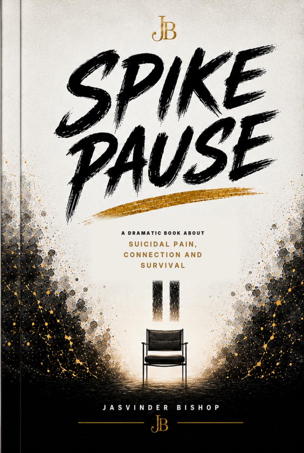 SPIKE PAUSE: A HYBRID WORK OF PSYCHOLOGICAL LITERARY FICTION