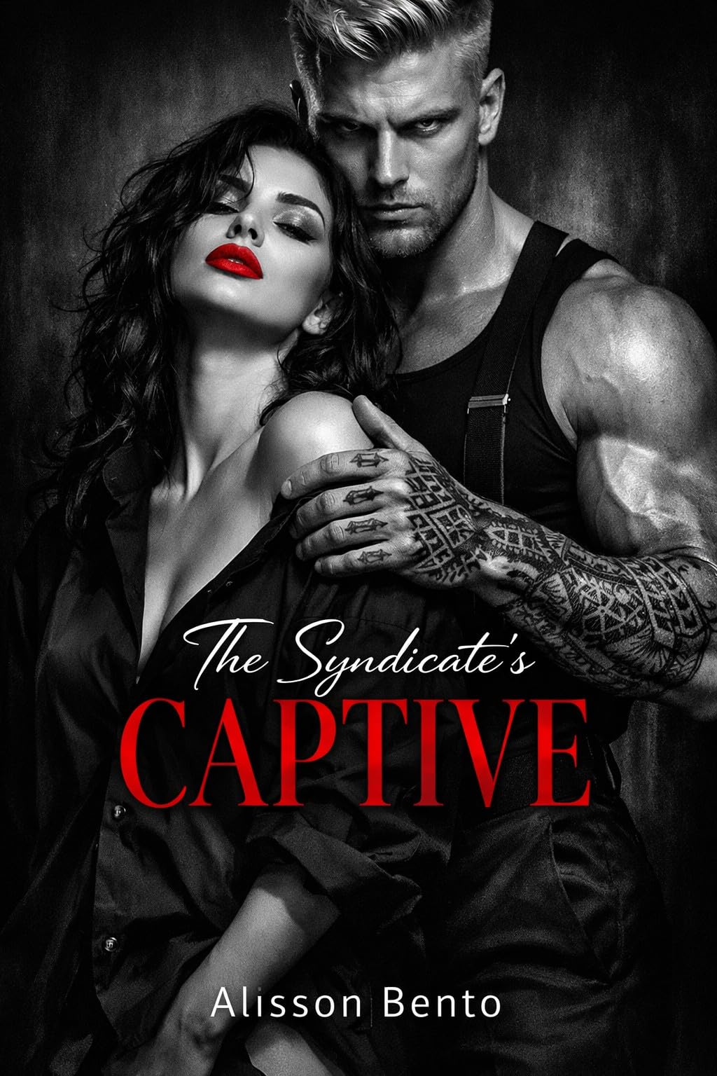 The Syndicate's Captive: A Dark Mafia Captive Romance (The Syndicate’s Price)