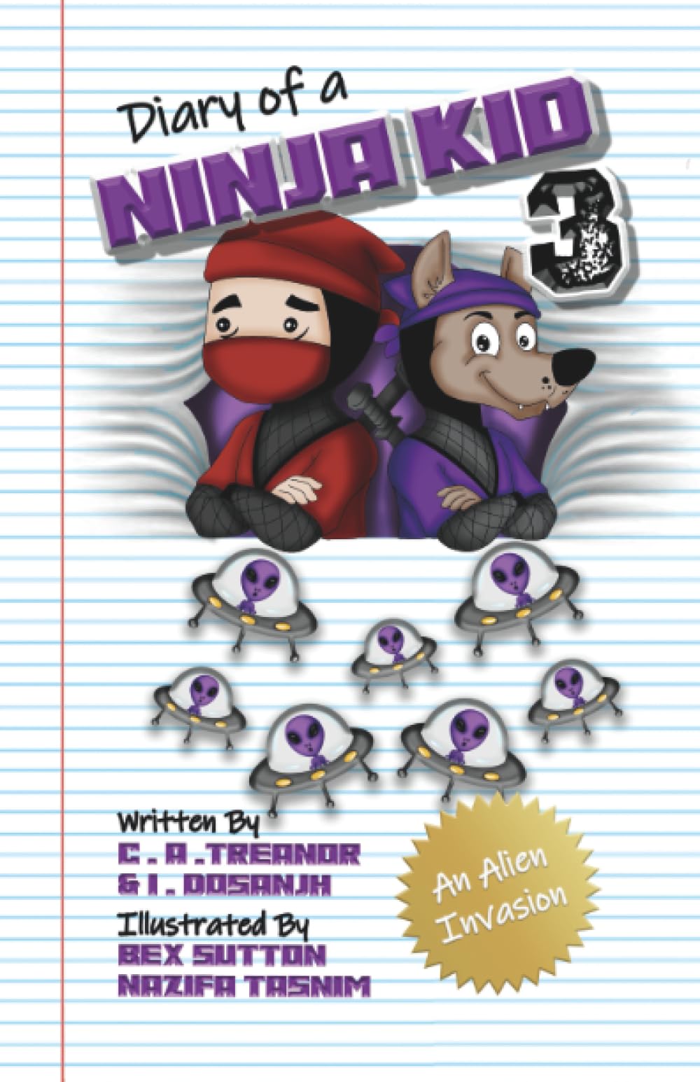 Diary Of A Ninja Kid Book 3: 'An Alien Invasion' Aliens V Ninjas